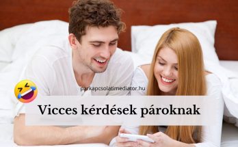 vicces kérdések pároknak, vicces párkapcsolati kérdések